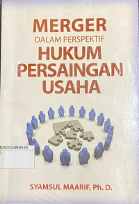 Image of Merger Dalam Perspektif Hukum Persaingan Usaha