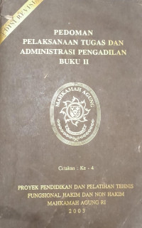 Pedoman Pelaksanaan Tugas Dan Administrasi Pengadilan Buku II