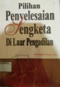 Image of Pilihan Penyelesaian Sekengta Di Luar Pengadilan