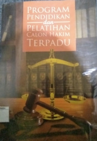 Program Pendidikan Dan Pelatihan Calon Hakim Terpadu