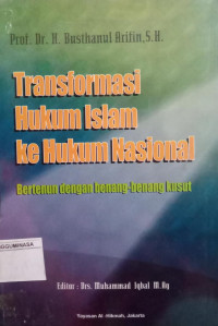 Image of Transformasi Hukum Islam Ke Hukum Nasional
