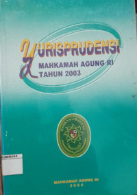 Yurisprudensi Mahkamah Agung RI Tahun 2003